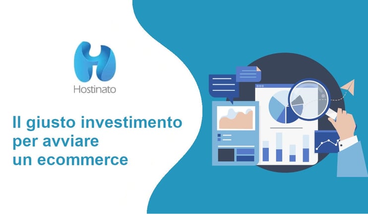 Il giusto investimento per avviare un ecommerce