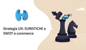 Strategia-UX-EURISTICHE-e-SWOT-e-commerce