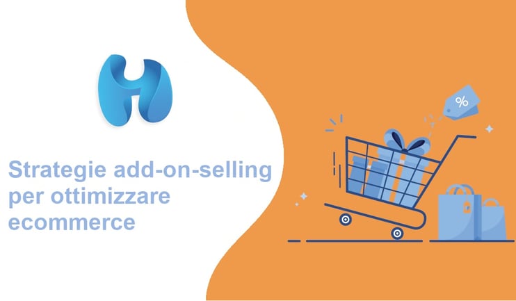 Strategie add-on-selling per ottimizzare ecommerce