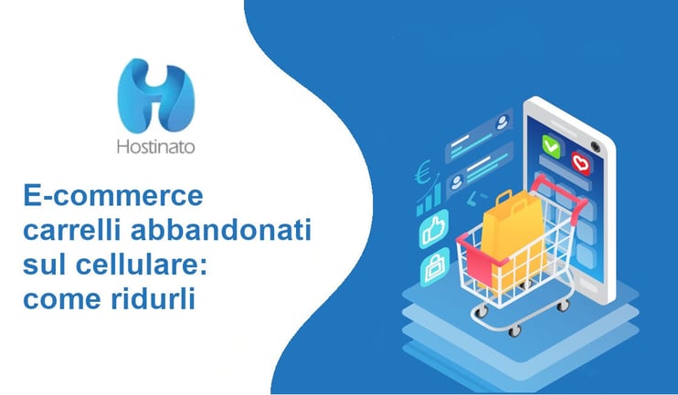 e-commerce carrelli abbandonati cellulare come ridurli