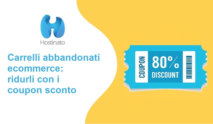 carrelli abbandonati ecommerce ridurli con coupon sconto