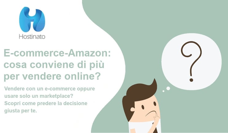 ecommerce amazon cosa conviene per vendere online