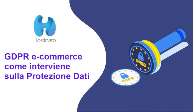 gdpr ecommerce protezione dati