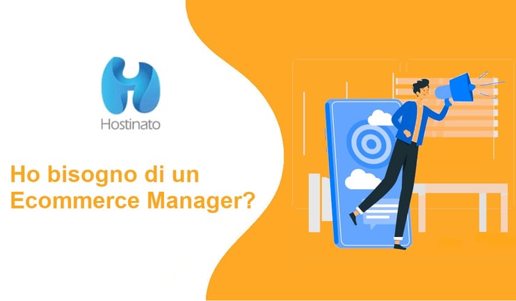 Ho bisogno di un Ecommerce Manager?