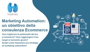 Marketing Automation un obiettivo della consulenza E-commerce