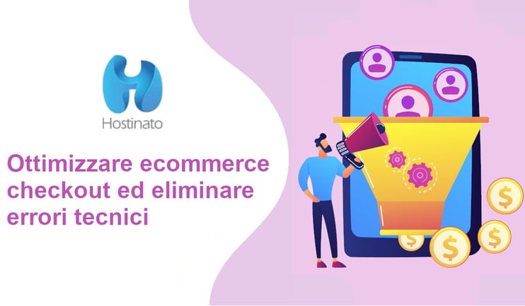 ottimizzare ecommerce checkout eliminare errori tecnici