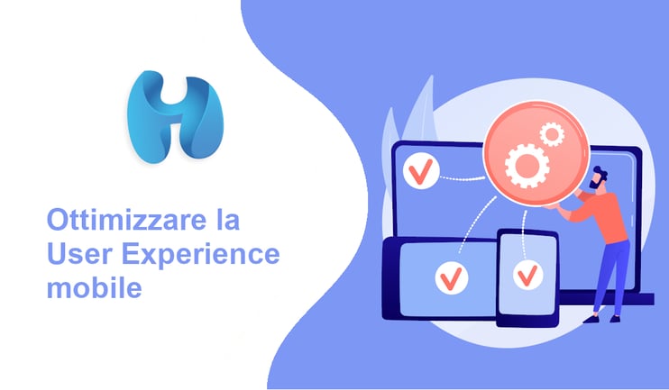 Ottimizzare la User Experience mobile