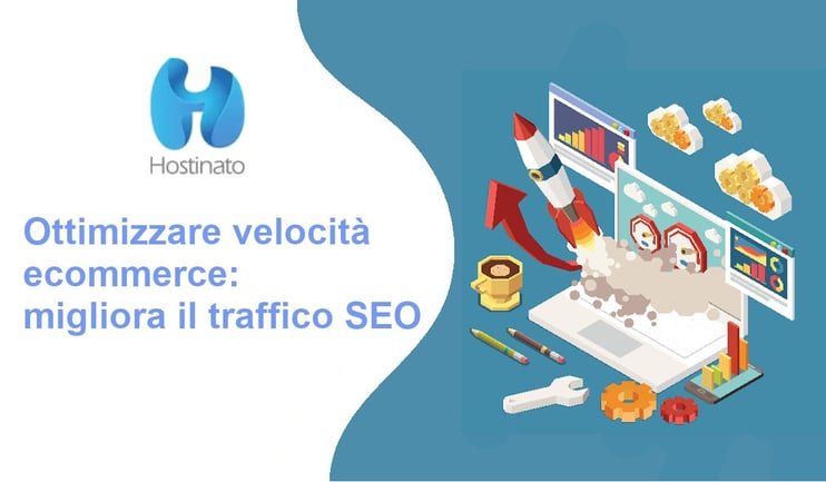 ottimizzare velocità ecommerce traffico SEO