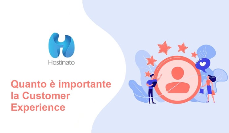 Quanto è importante la Customer Experience