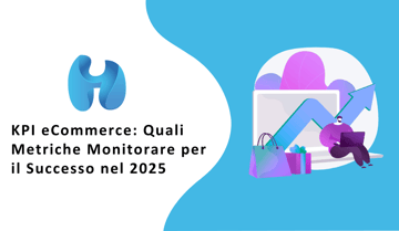 kpi strategici ecommerce 2025