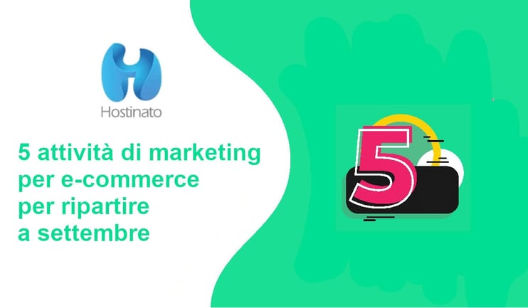 5 attività di marketing e-commerce per ripartire a settembre