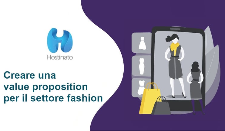Creare una value proposition per il settore fashion