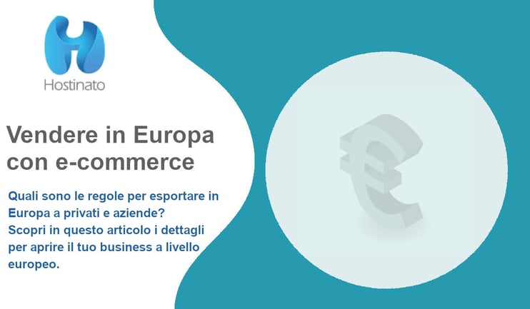 Vendere in Europa con un e-commerce: come funziona?